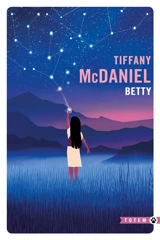 Betty - Tiffany McDaniel