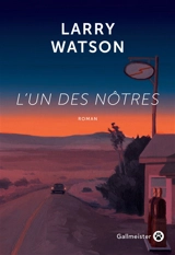 L'un des nôtres - Larry Watson
