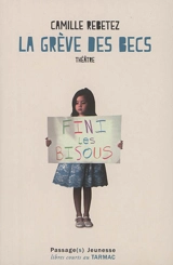 La grève des becs - Camille Rebetez