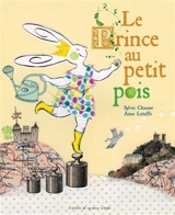 Le prince au petit pois - Sylvie Chausse
