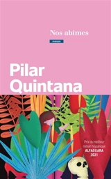 Nos abîmes - Pilar Quintana