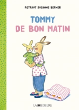 Tommy. De bon matin - Rotraut Susanne Berner