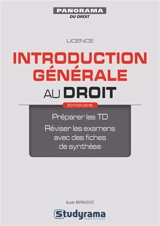 Introduction générale au droit : licence : préparer les TD, réviser les examens avec des fiches de synthèse - Aude Mirkovic