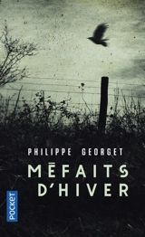 Méfaits d'hiver ou Variations sur l'adultère et autres péchés véniels - Philippe Georget
