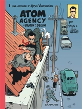 Atom agency. Vol. 1. Les bijoux de la bégum - Yann