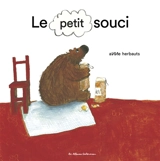 Le petit souci - Anne Herbauts