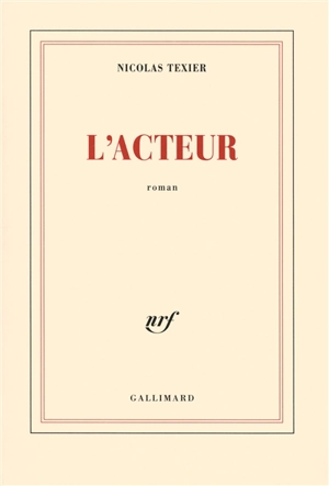L'acteur - Nicolas Texier
