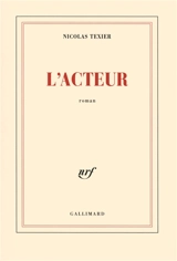 L'acteur - Nicolas Texier