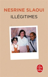 Illégitimes - Nesrine Slaoui