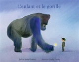 L'enfant et le gorille - Jackie Azua Kramer
