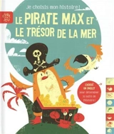 Le pirate Max et le trésor de la mer - Kyle Beckett