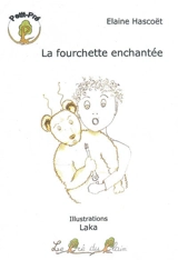 La fourchette enchantée - Elaine Hascoët