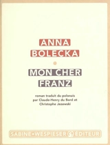 Mon cher Franz - Anna Bolecka