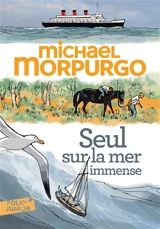 Seul sur la mer immense - Michael Morpurgo