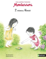 L'oiseau blessé - Eve Herrmann