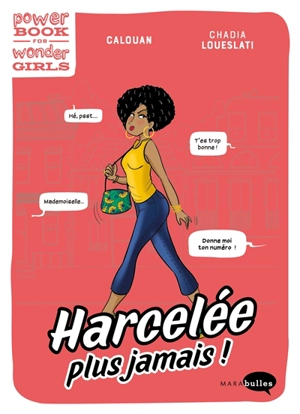 Harcelée : plus jamais ! - Calouan