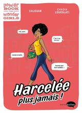 Harcelée : plus jamais ! - Calouan
