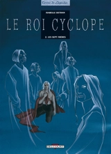 Le roi Cyclope. Vol. 2. Les sept frères - Isabelle Dethan