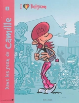 Dans les yeux de Camille. Vol. 3. I love Belgium - Falzar