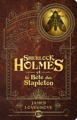 Sherlock Holmes et la bête des Stapleton - James Lovegrove