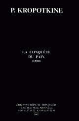 La conquête du pain : 1890 - Pierre Kropotkine