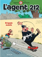 L'agent 212. Vol. 9. Brigade mobile - Raoul Cauvin