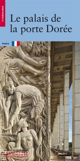 Le palais de la porte Dorée - Hélène Bocard