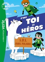 SOS ours polaire : c'est toi le héros - Théo Duval