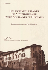 Les enceintes urbaines de Novempopulanie entre Aquitaines et Hispanies