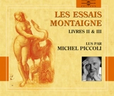 Les essais. Livres II et III - Michel de Montaigne