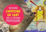 Découvre l'histoire de l'art avec la méthode Montessori - Christelle Guyot