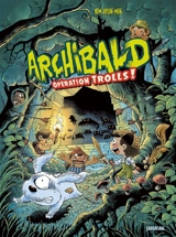 Archibald. Vol. 3. Opération trolls ! - Hyun-Min Kim