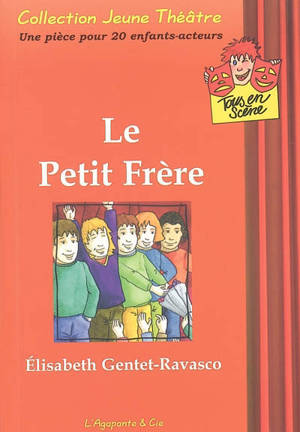 Le petit frère - Elisabeth Gentet-Ravasco