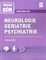 Neurologie, gériatrie, psychiatrie : fiches pour l'iECN - Philippe Mertz