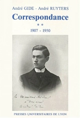 André Gide, André Ruyters, correspondance : 1895-1950. Vol. 2 - André Gide