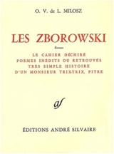 Oeuvres complètes. Vol. 12. Les Zborowski. Le cahier déchiré. Poèmes inédits et retrouvés - Oscar Vladislas de Lubicz- Milosz