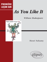 As you like it, William Shakespeare - Henri Suhamy