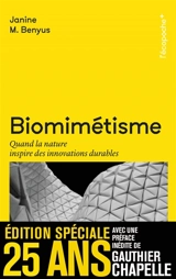 Biomimétisme : quand la nature inspire des innovations durables - Janine M. Benyus
