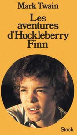 Les aventures d'Huckleberry Finn - Mark Twain