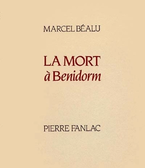 La Mort à Bénidorm - Marcel Béalu