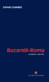 Bucarelli-Roma - Sophie Guermès