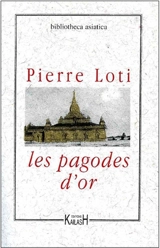 Les pagodes d'or - Pierre Loti