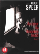 Au coeur du Troisième Reich. Vol. 2 - Albert Speer