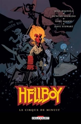 Hellboy. Vol. 16. Le cirque de minuit. Dans le silence des abysses... - Mike Mignola