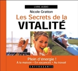 Les secrets de la vitalité - Nicole Gratton