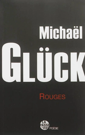 Rouges - Michaël Glück