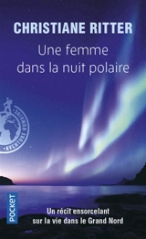 Une femme dans la nuit polaire - Christiane Ritter