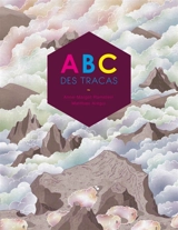 Abc des tracas - Anne-Margot Ramstein