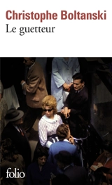 Le guetteur - Christophe Boltanski