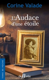 L'audace d'une étoile - Corine Valade